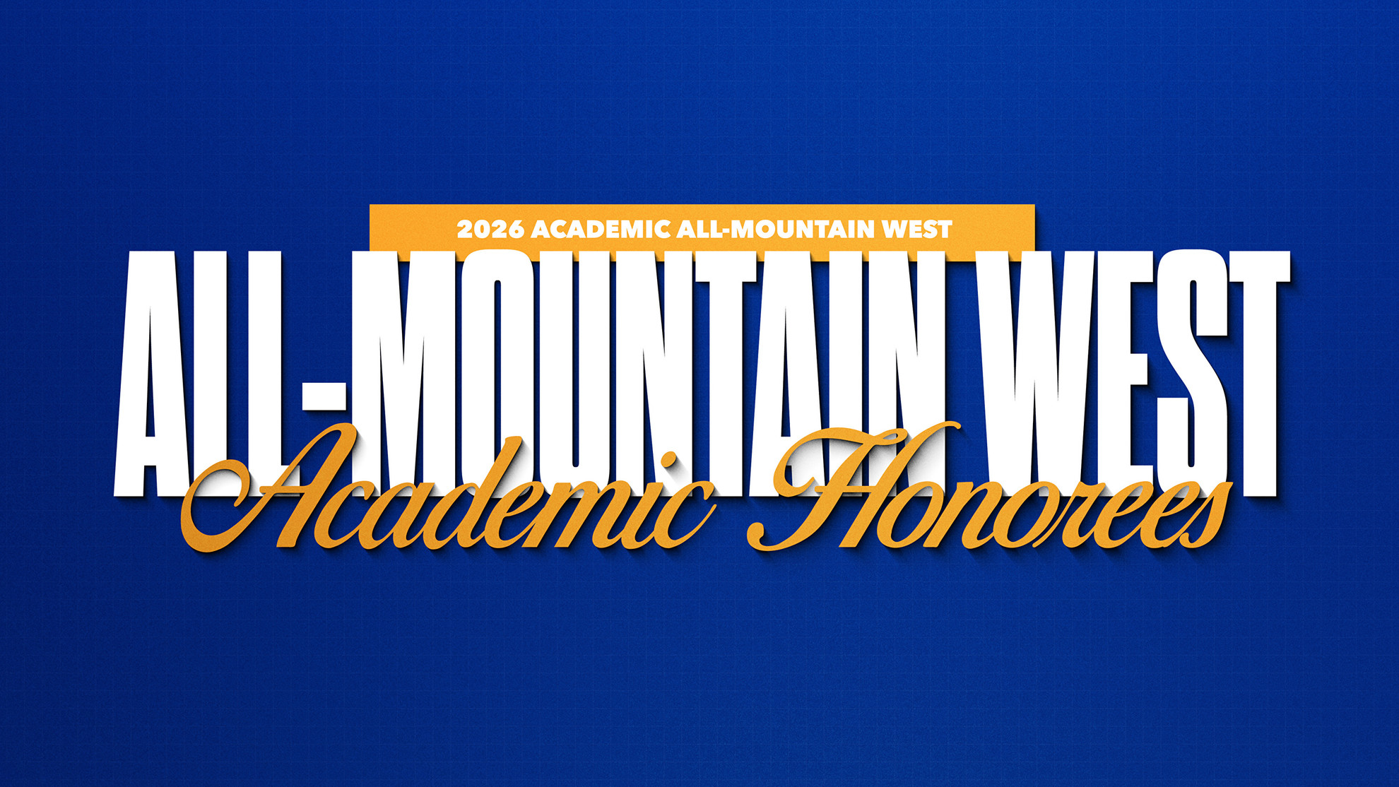123 Student-Athletes Earn Academic All-Mountain West Honors